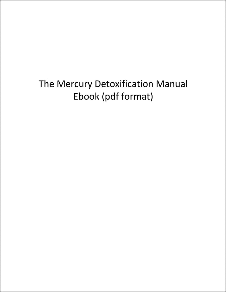 The Mercury Detoxification Manual – pdf